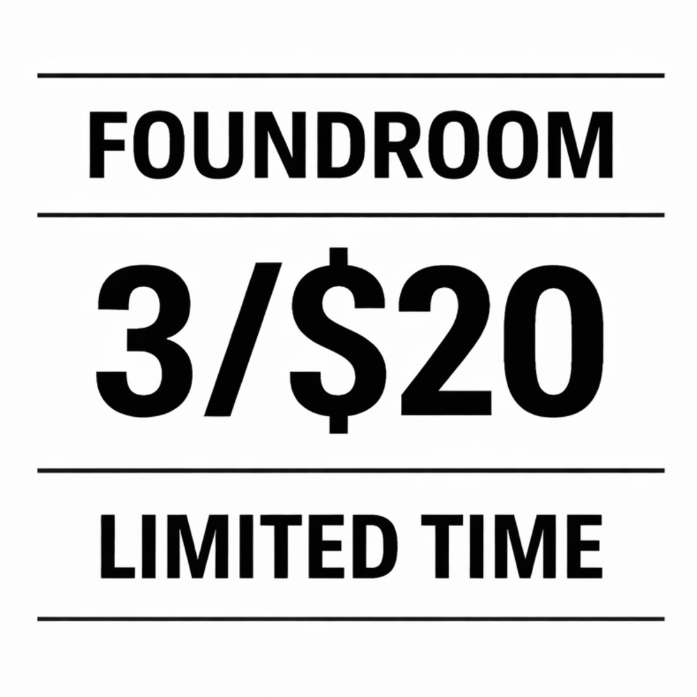 Foundroom 3 for $20 Limited Time Sign - Black and White